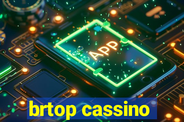 brtop cassino